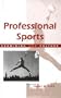Professional Sports (Paperback Edition) (Examining Pop Culture)