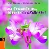 Da staunst du, kleiner Grash�pfer!