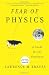 Fear of Physics