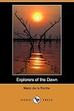 Explorers of the Dawn (Dodo Press)