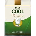 Plus cool tu meurs