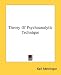 Theory of Psychoanalytic Technique
