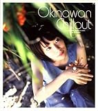 (��)OKINAWAN CHILLOUT