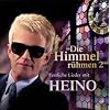 Die Himmel r�hmen 2 - Festliche Lieder mit Heino