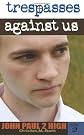 Trespasses Against Us