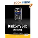 BlackBerry Bold Made Simple: For the BlackBerry Bold 9700 Series