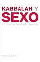 Kabbalah y Sexo: The Kabbalah Book of Sex (Spanish Edition)