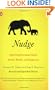 Nudge: Improving Decisions About Health, Wealth, and Happiness