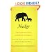 Nudge: Improving Decisions About Health, Wealth, and Happiness