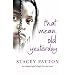 That Mean Old Yesterday: An Abused Girl's Fight for Survival