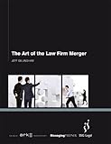 The art of the law firm merger