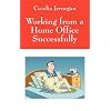 Working from a Home Office Successfully: Best Practice Tips
