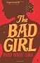 The Bad Girl