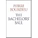 The Bachelors' Ball: The Crisis of Peasant Society in Bearn