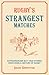 Rugby's Strangest Matches: Extraordinary But True Stories from Over a Century of Rugby (Strangest series)