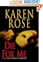 Die for Me (Library Edition)