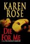 Die for Me (Library Edition)