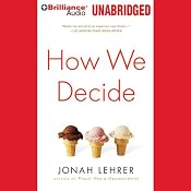 How We Decide | [Jonah Lehrer]