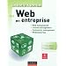 La Bo�te � outils du Web en entreprise: Web management, Content management, Community management, Webmastering