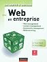 La Bo�te � outils du Web en entreprise: Web management, Content management, Community management, Webmastering