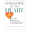Challenge of The Heart: Love, Sex, and Intimacy in Changing Times: Love, Sex, and Intimacy in Transition