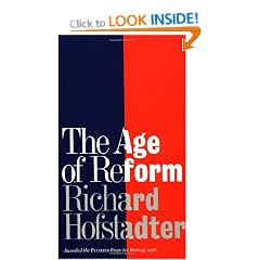 The Age of Reform: From Bryan to F.D.R.