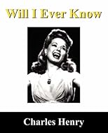 Will I Ever Know