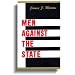 Men Against the State the Expositors of Individualist Anarchism