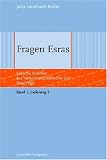 J&uuml;dische Schriften aus hellenistisch-r&ouml;mischer Zeit - Neue Folge (JSHRZ-NF): Fragen Esras: 5 - Jutta Leonhardt-Balzer