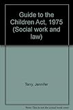 A guide to the Children Act 1975