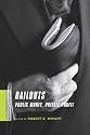 Bailouts: Public Money, Private Profit (Columbia / SSRC Book (Privatization of Risk))