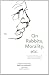 On Rabbits, Morality, Etc.: Selected Writings of Walter Murdoch
