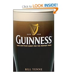 Guinness: The 250 Year Quest for the Perfect Pint
