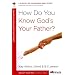 How Do You Know God's Your Father? (40-Minute Bible Studies)