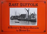 East Suffolk : a portrait in old picture postcards