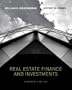 Real Estate Finance & Investments (Real Estate Finance and Investments)