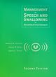 Management of Speech and Swallowing in Degenerative Diseases