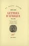 LETTRES D'AFRIQUE 1914-1931