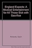 England expects : a musical entertainment for all those sick with sacrifice