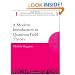 A Modern Introduction to Quantum Field Theory (Oxford Master Series in Statistical, Computational, and Theoretical Physics)