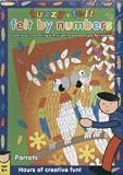 Review Toy Brokers  / Fuzzy-Felt By Numbers - Parrots