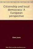Citizenship and local democracy : a European perspective