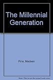 The millennial generation