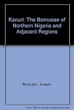 Kanuri : the Bornuese of northern Nigeria and adjacent regions : handbook and notes