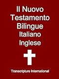 Il Nuovo Testamento Bilingue Italiano Inglese