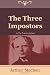 Books : The Three Impostors or The Transmutations