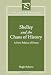 Shelley and the Chaos of History: A New Politics of Poetry (Literature and Philosophy)