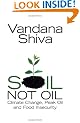 Soil Not Oil: Climate Change, Peak Oil and Food Insecurity