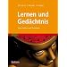 Lernen und Ged�chtnis: Vom Gehirn zum Verhalten