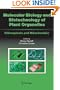 Molecular Biology and Biotechnology of Plant Organelles: Chloroplasts and Mitochondria